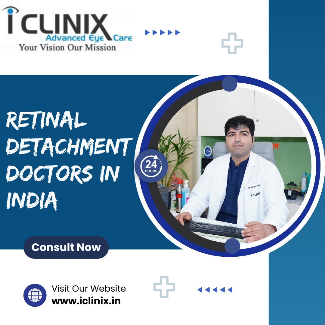 Best Retinal Detachment Doctors in India | ICLINIX