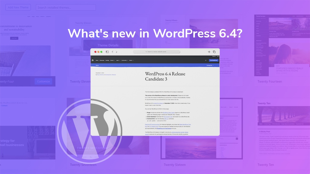 WordPress 6.4: Exciting New Features in the Latest Release