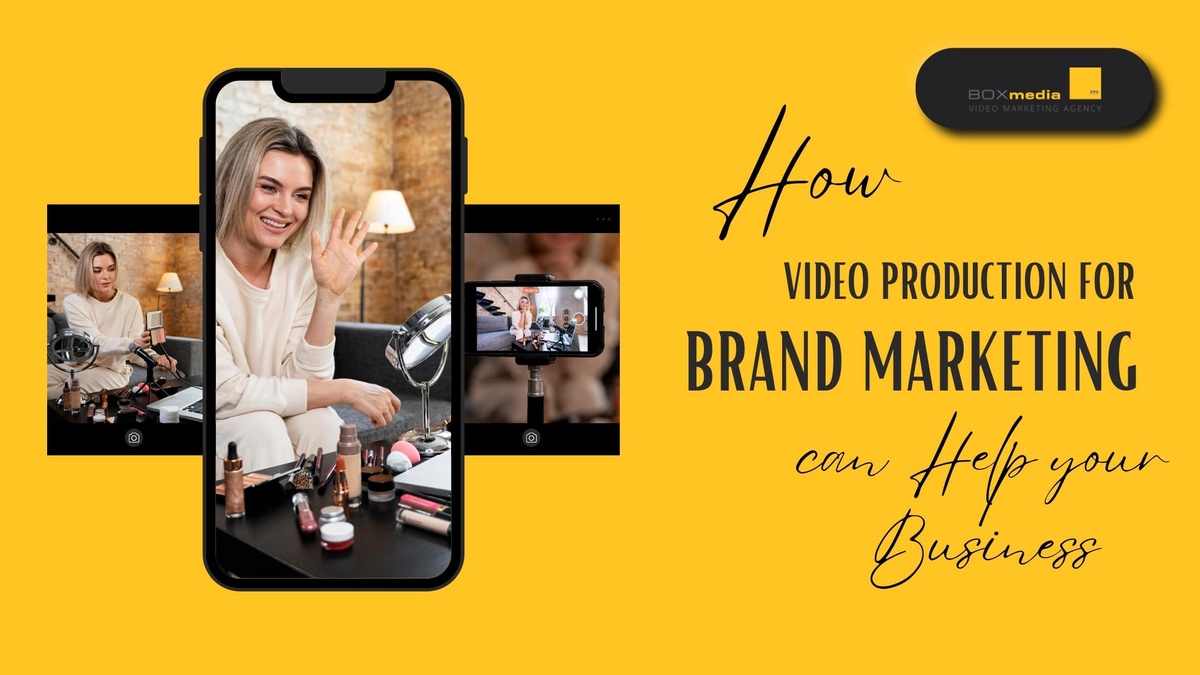 Lights, Camera, Action: How Video Production For Brand Marketing Can Help Your Business
