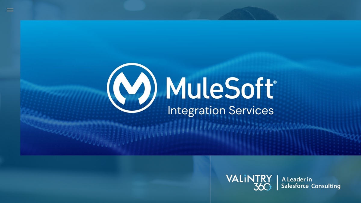 5 Reasons Mulesoft Integration is Right For Your Business with VALiNTRY360