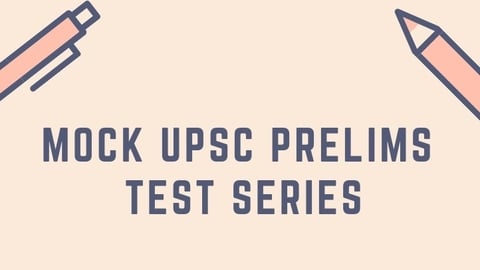 How Can I Improve My Performance in UPSC Mock Tests