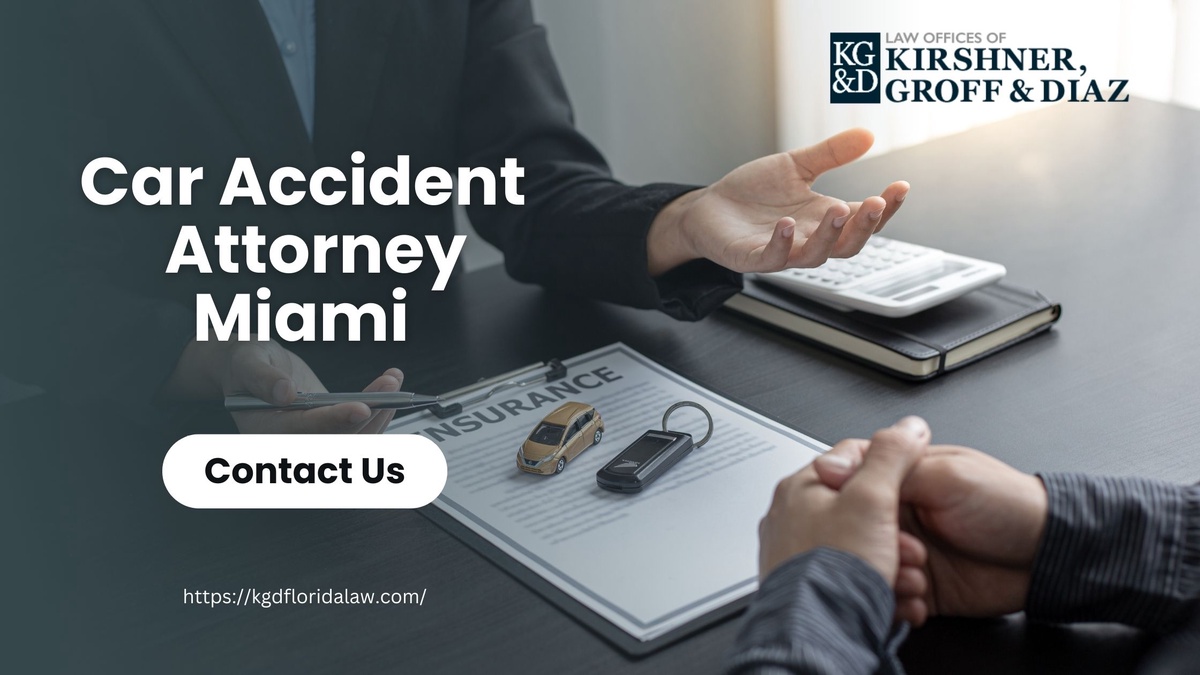 The Essential Guide to Hiring a Car Accident Attorney in Miami