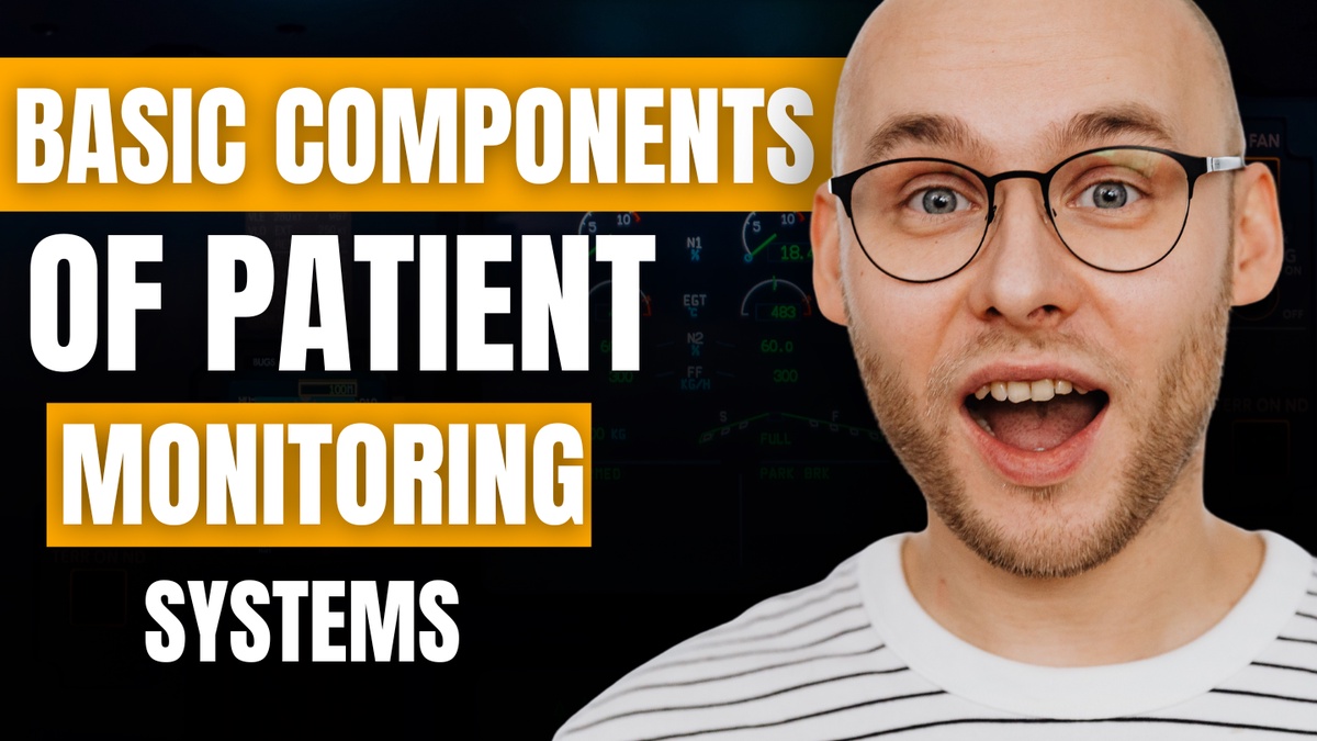 What are the Basic Components of Patient Monitoring System?