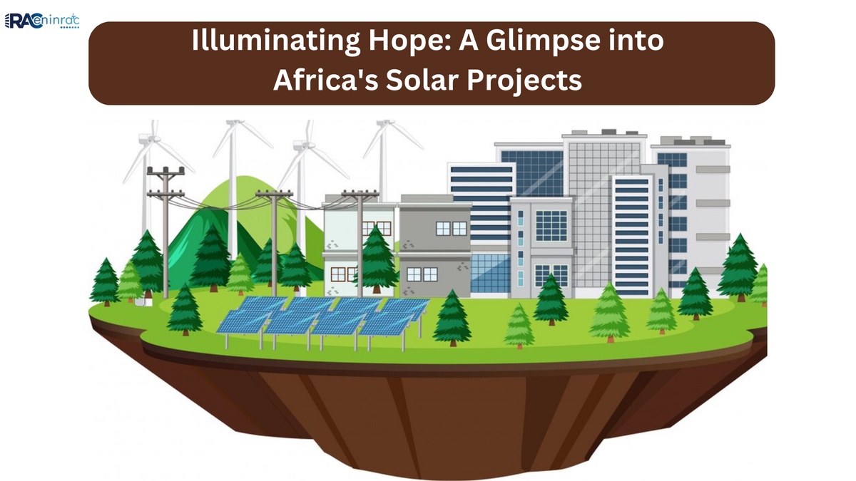 Illuminating Hope: A Glimpse into Africa’s Solar Projects