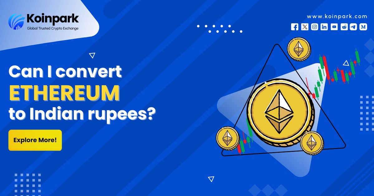 Can we convert Ethereum to Indian rupees?