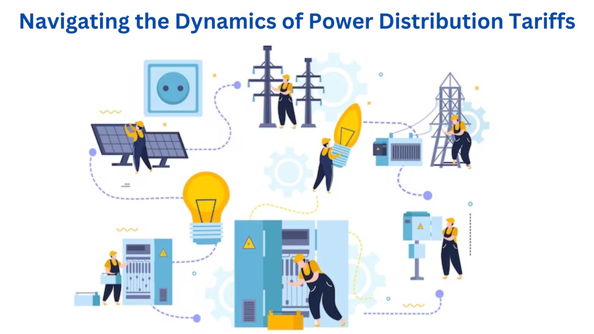 Navigating the Dynamics of Power Distribution Tariffs