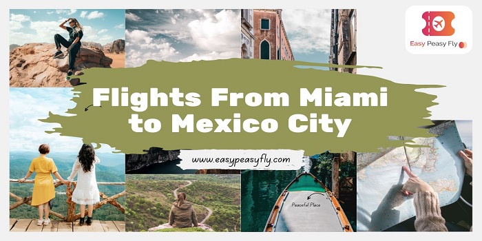 Flights from Miami to Mexico City
