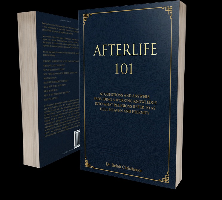 Finding Out the Answers Behind 60 Question of the Future in Afterlife 101 Book by Bohdi Christianson