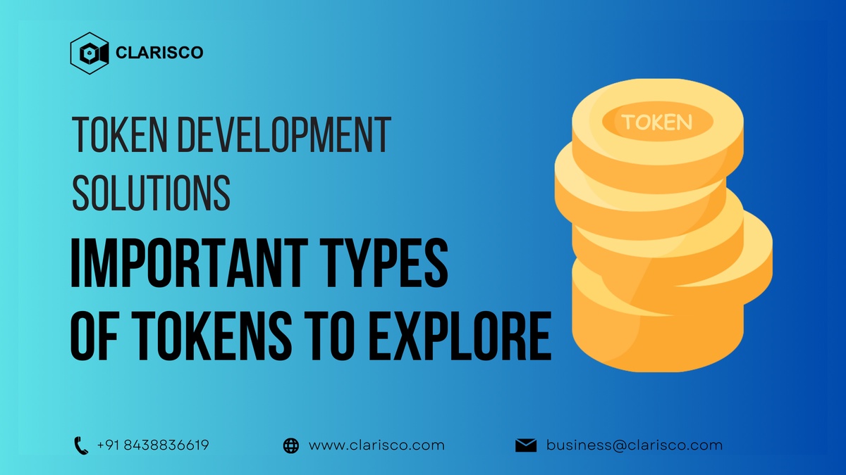 Token Development Solutions - Important types of tokens to explore