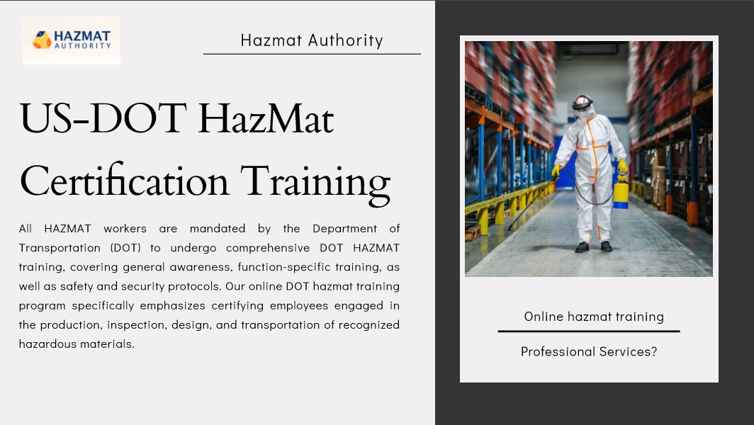 Look For the Safety: The Importance of Dot Hazmat Training Courses Online