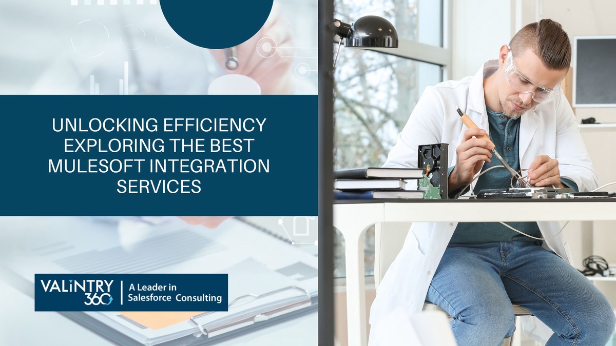 Unlocking Efficiency Exploring the Best Mulesoft Integration Services