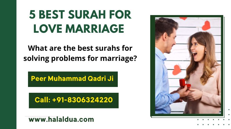 Surahs for Love Marriage : Magical Guide To Your Dream Marriage