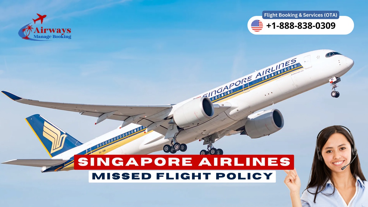 What Happens If I Miss My Singapore Airlines Flight?