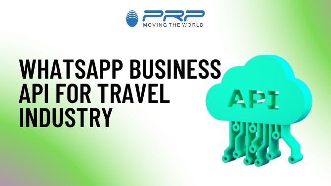 The Impact of WhatsApp Business API in Travel and Tourism.