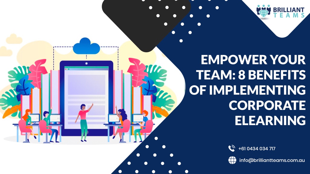 Empower Your Team: 8 Benefits of Implementing Corporate eLearning