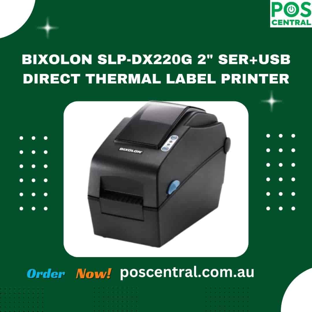Why Buy the BIXOLON SLP-DX220G Printer? POS Central