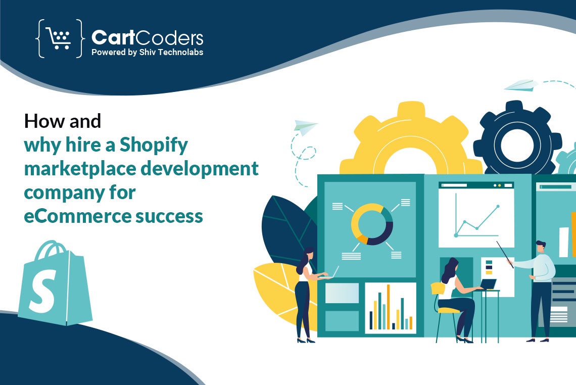 Utilizing a Shopify Marketplace Development Company for eCommerce Success
