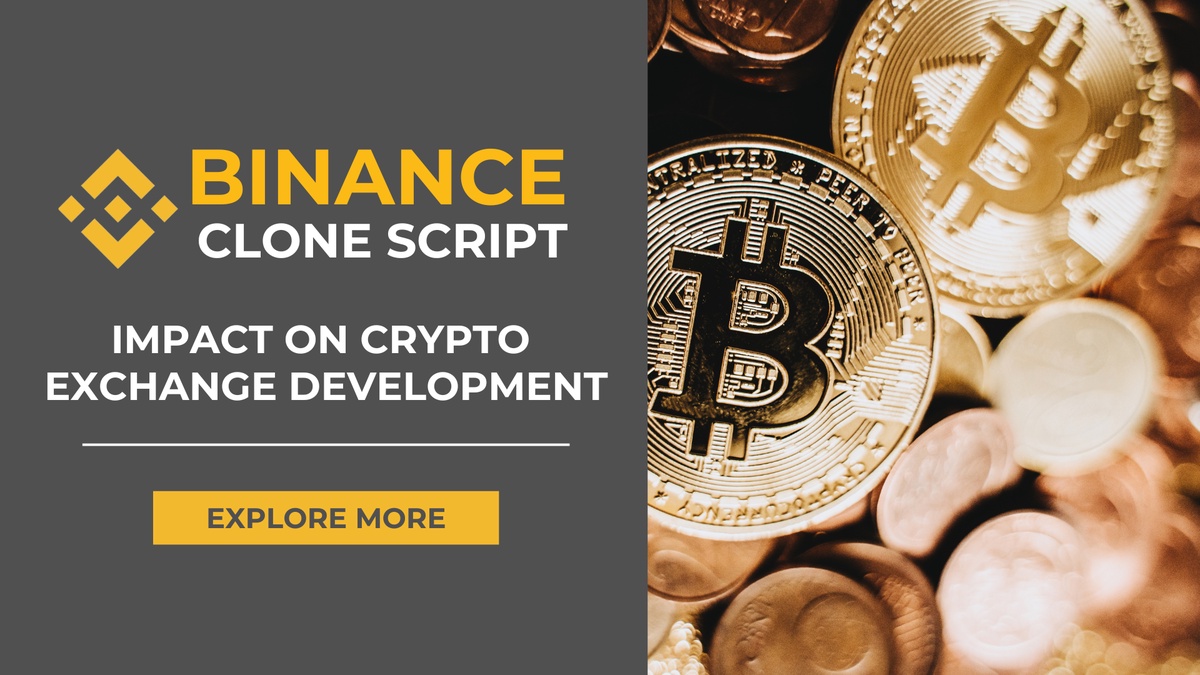 The Binance Clone Script's Impact on Cryptocurrency Exchange Development: 2024 Vision