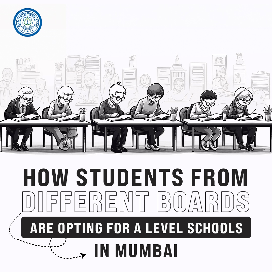 How Students from Different Boards are Opting for A Level Schools in Mumbai