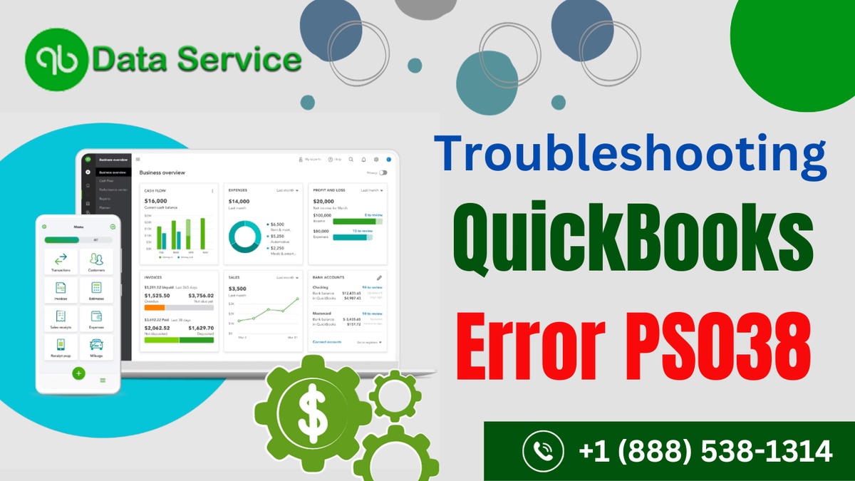 Understanding QuickBooks Error PS038: Causes, Solutions, and Prevention