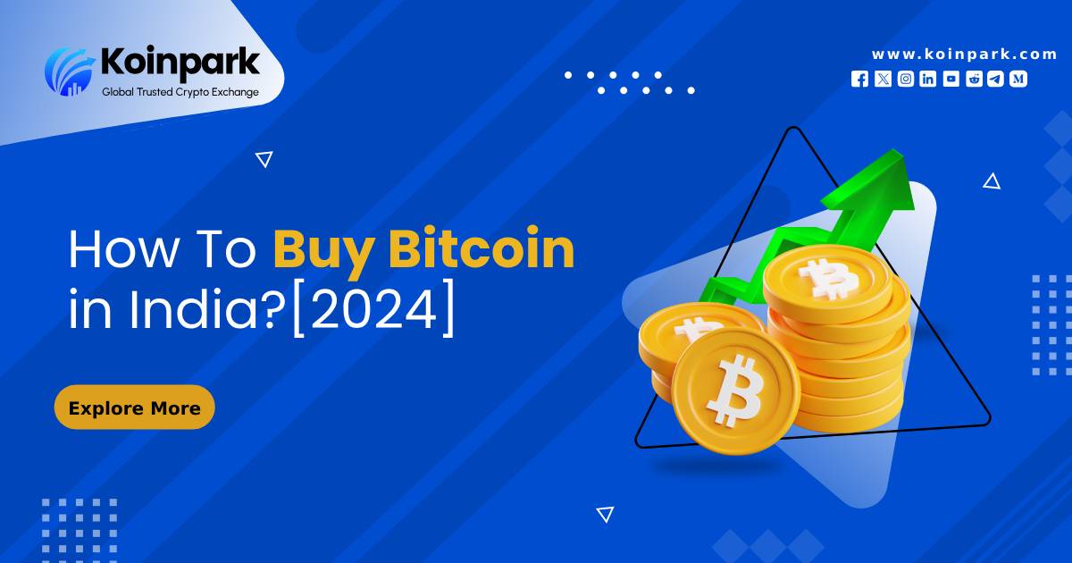 How To Buy Bitcoin in India?[2024]
