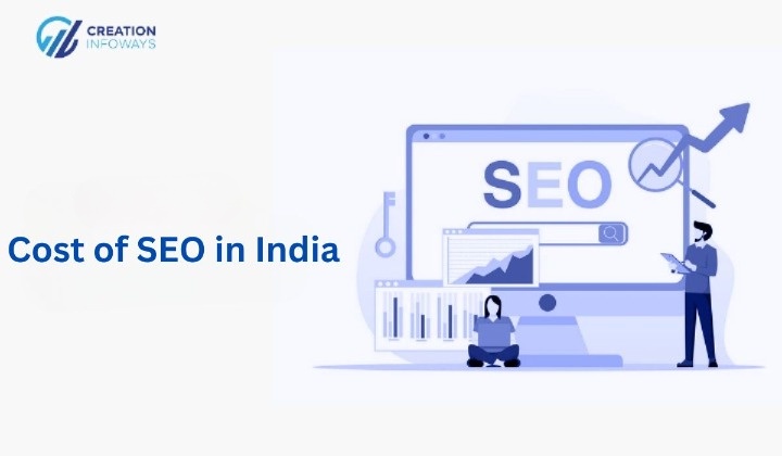 Exploring the Cost of SEO Services in India - 2024