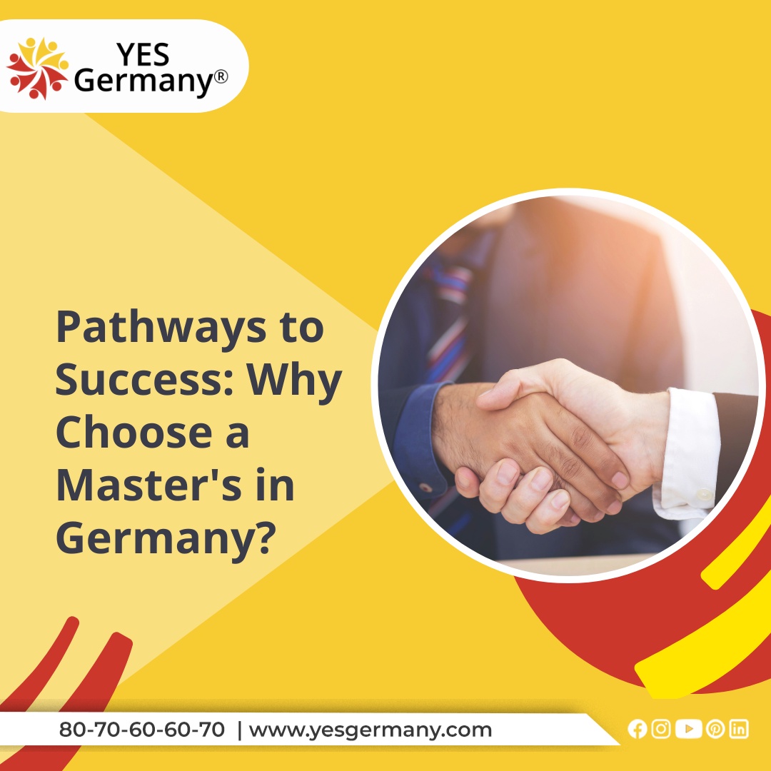 Pathways to Success: Why Choose a Master's in Germany?