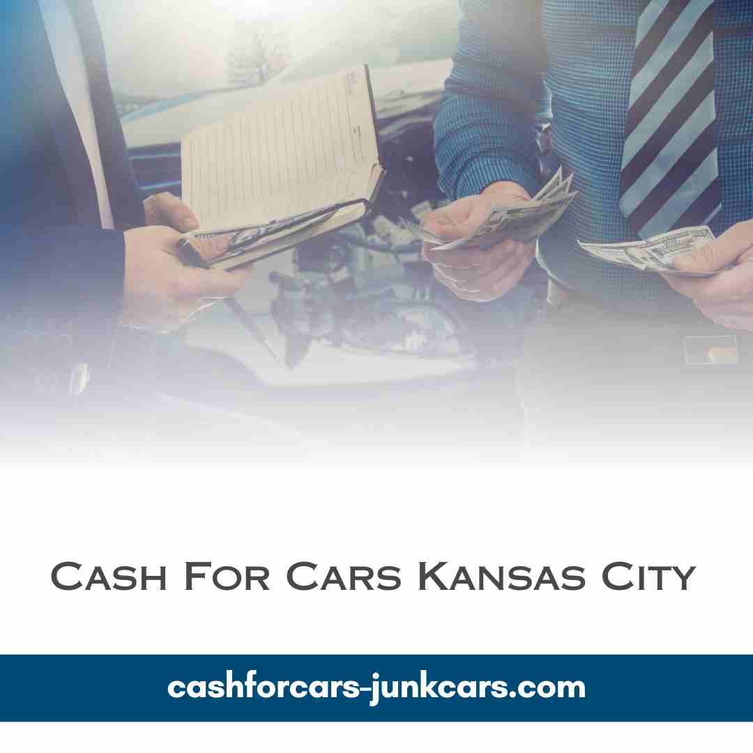 Unlocking the Best Deals with Cash For Cars Kansas City