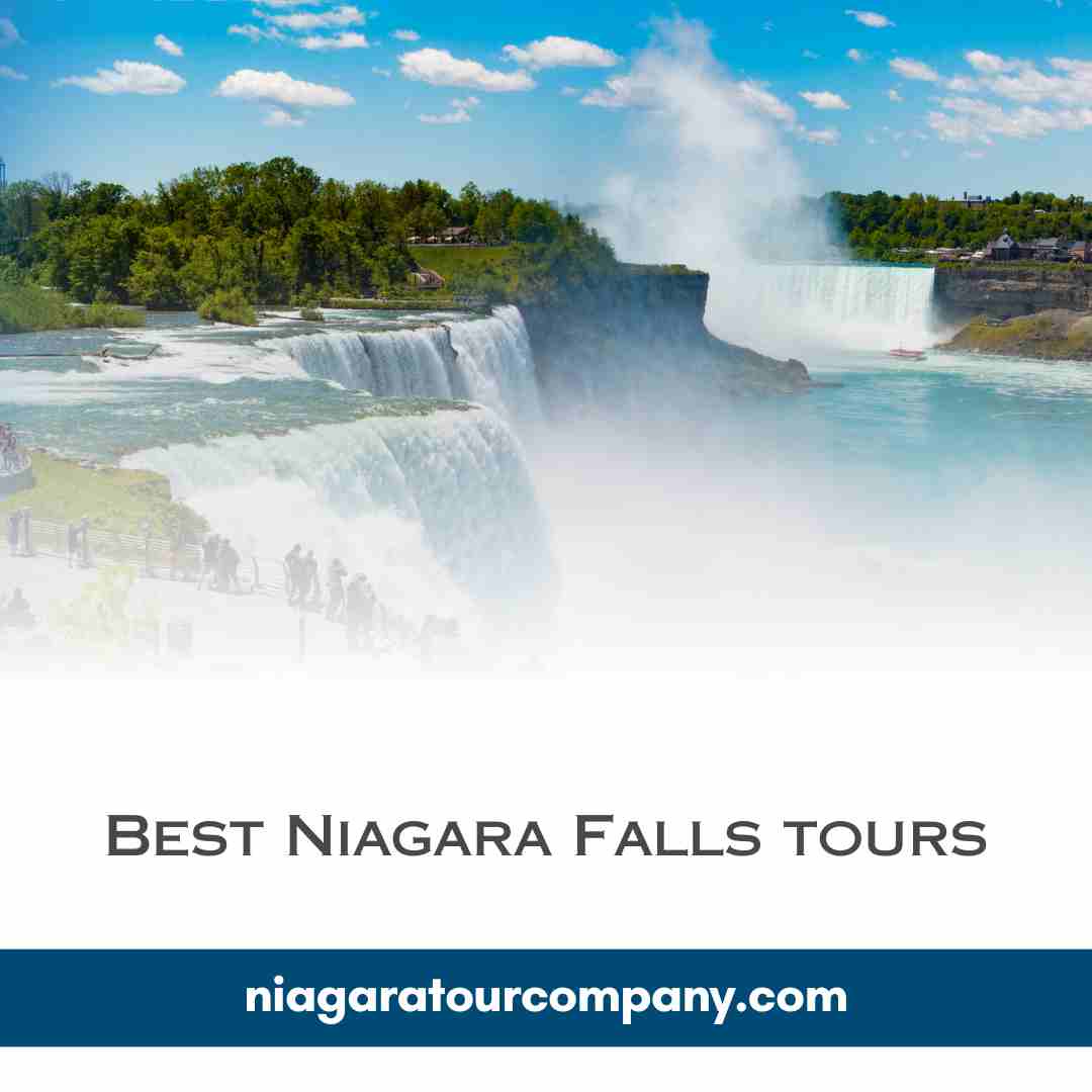 Unveiling the Best Niagara Falls Tours with Niagara Tour Company