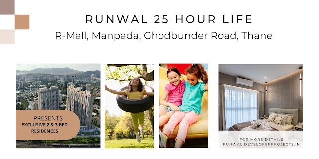 Runwal 25 Hour Life Thane | Where Your Day Begins with Gleams of Sunshine