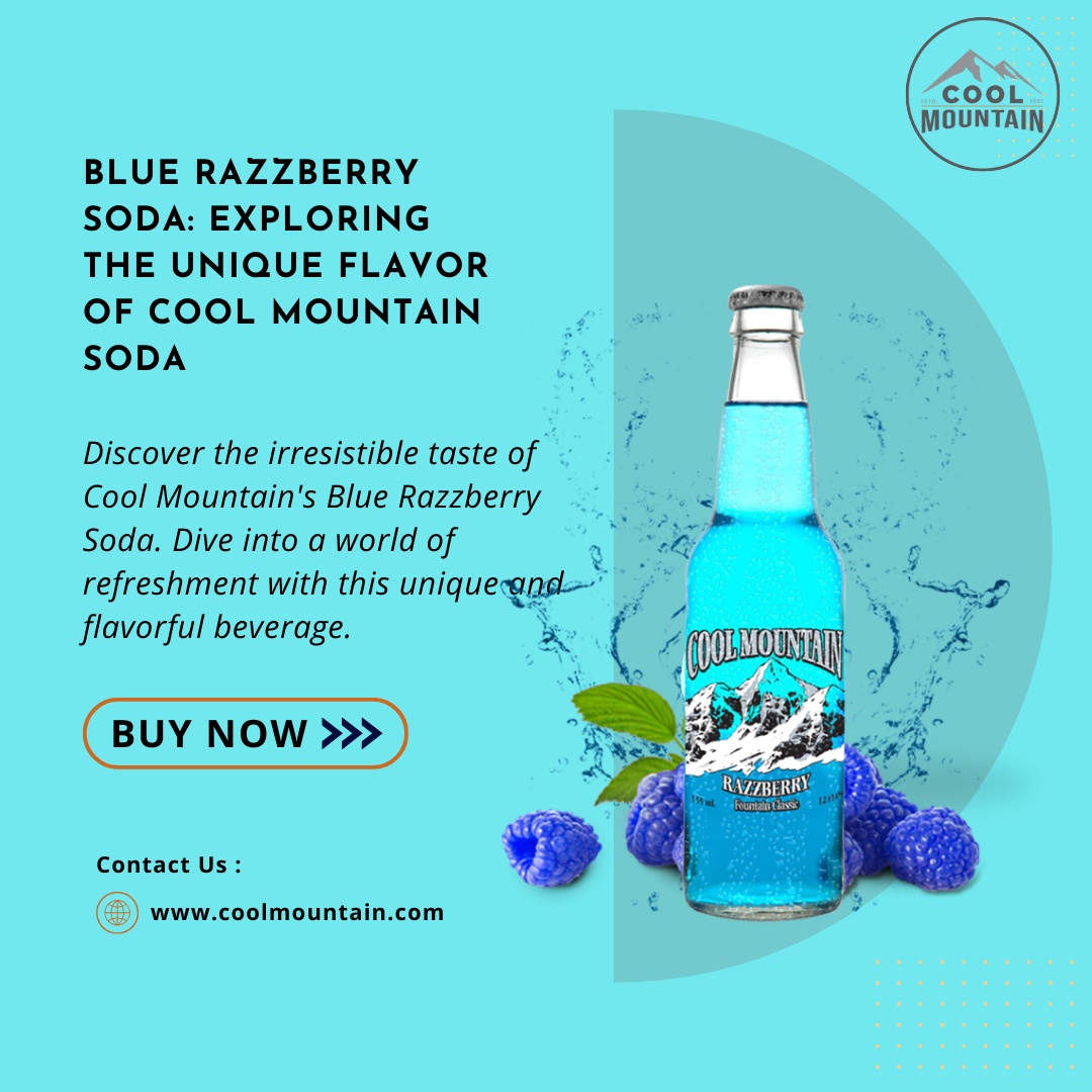 Crafting Refreshment: Exploring the World of Handcrafted Sodas with Cool Mountain