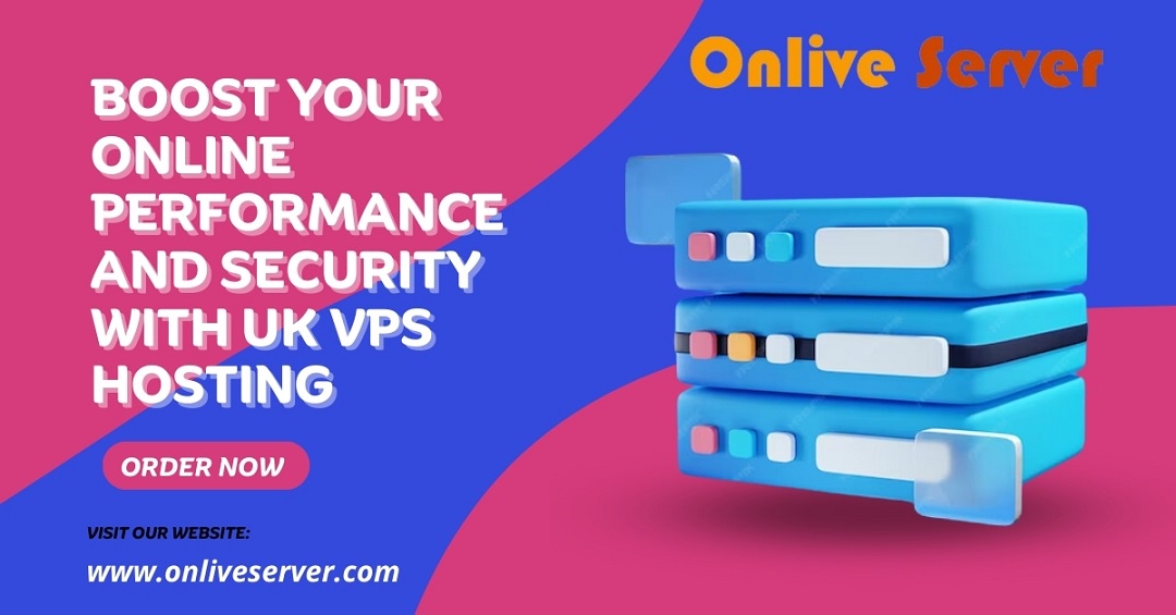Boost Your Online Performance and Security with UK VPS Hosting