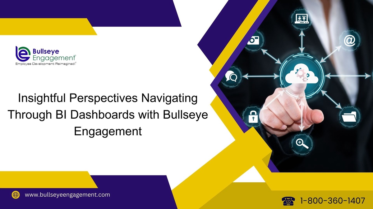 Insightful Perspectives Navigating Through BI Dashboards with Bullseye Engagement