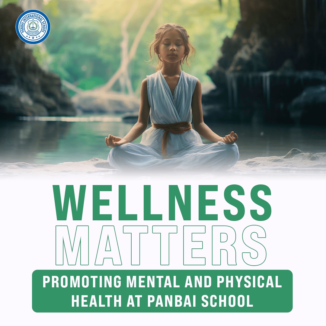 Promoting Mental and Physical Health at Panbai School