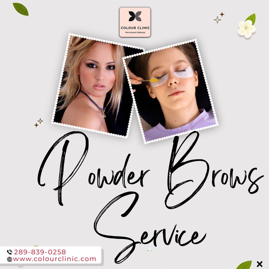 Enhance Your Look: Powder Brows Service at ColourClinic