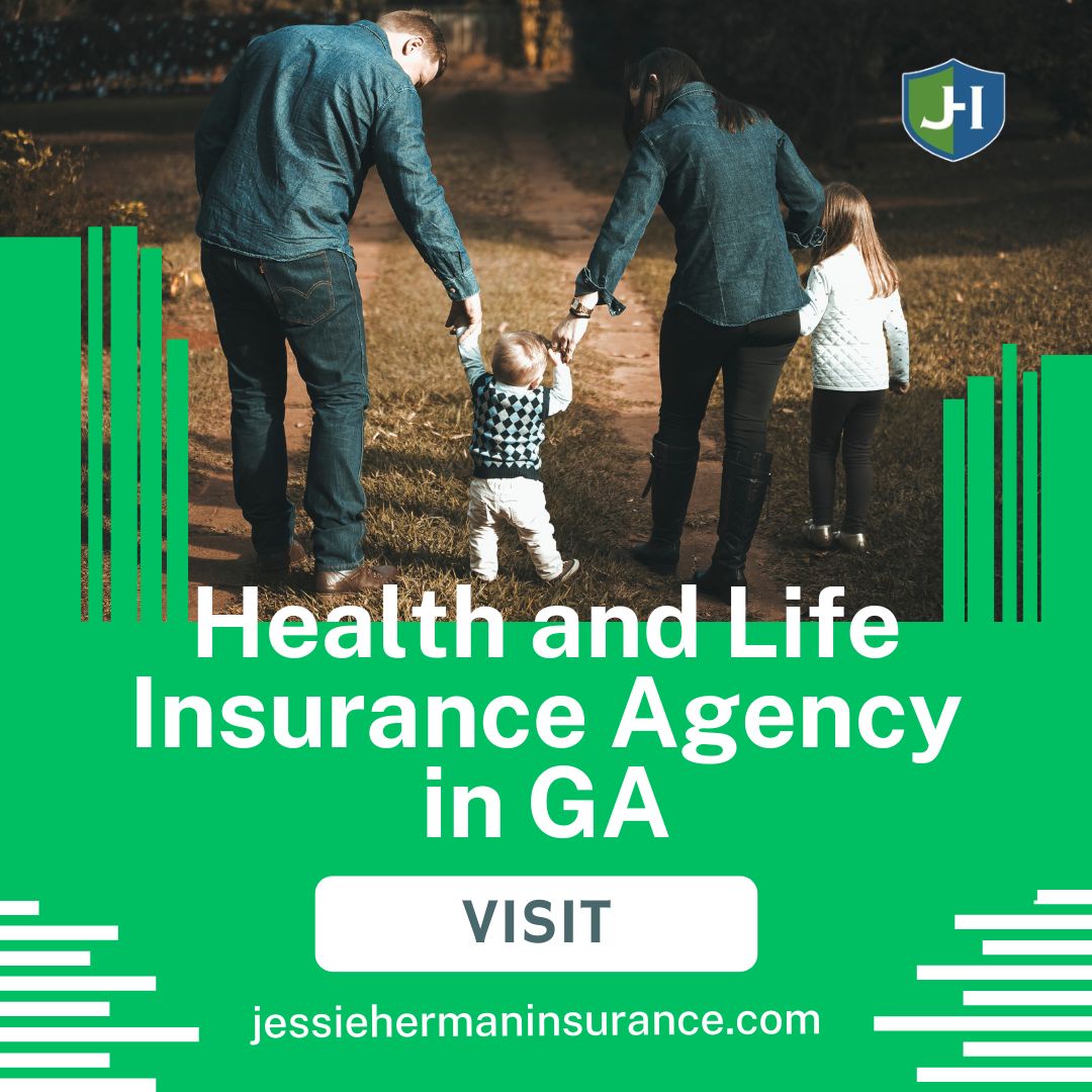 Comprehensive Health and Life Insurance Services at Jessie Herman Insurance in Cumming, GA