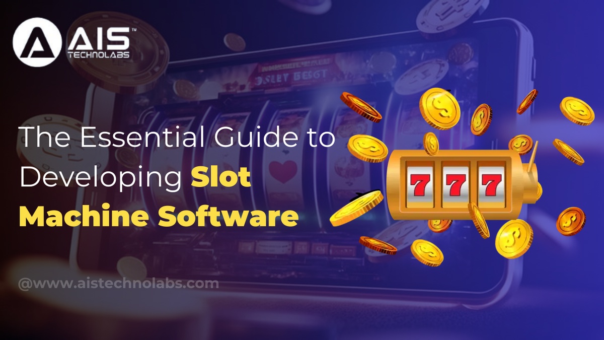The Essential Guide to Developing Slot Machine Software