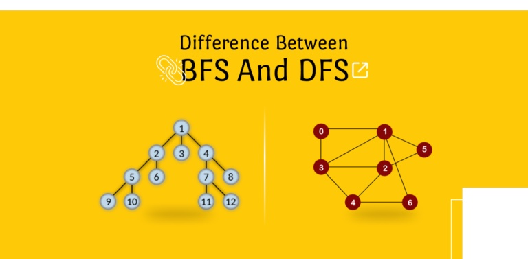 The Key Differences Between BFS and DFS Algorithms