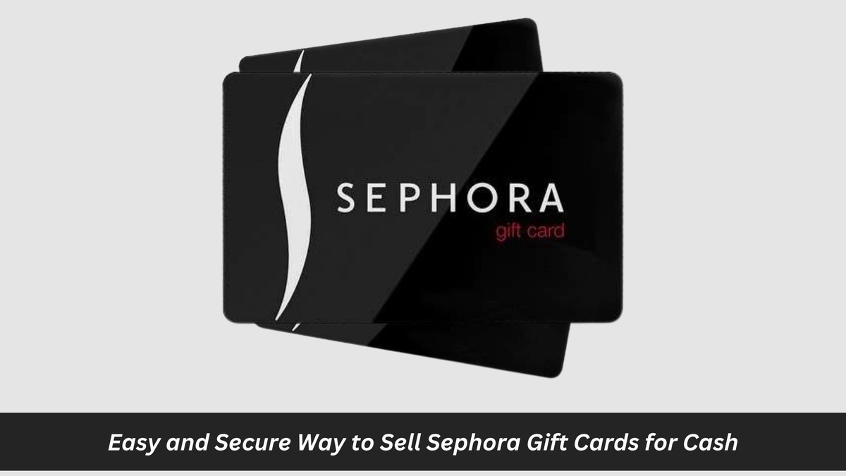 Sell Sephora Gift Cards: Unlocking Beauty's Hidden Potential