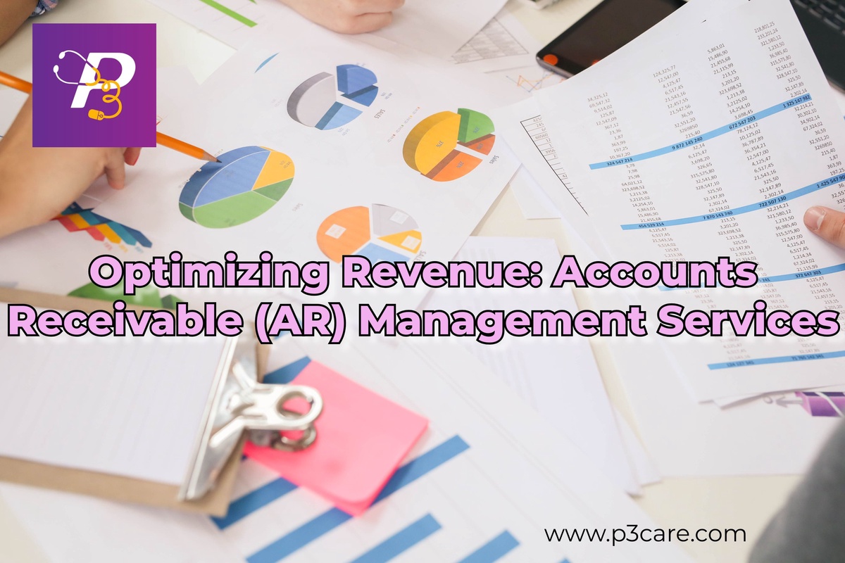 Optimizing Revenue: Accounts Receivable (AR) Management Services