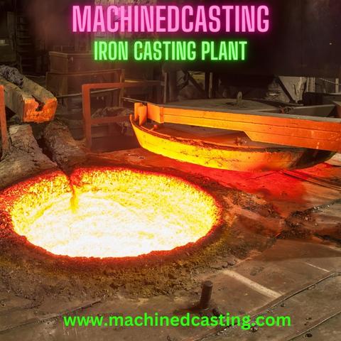 Crafting Excellence: A Comprehensive Guide to Establishing and Operating an Iron Casting Plant