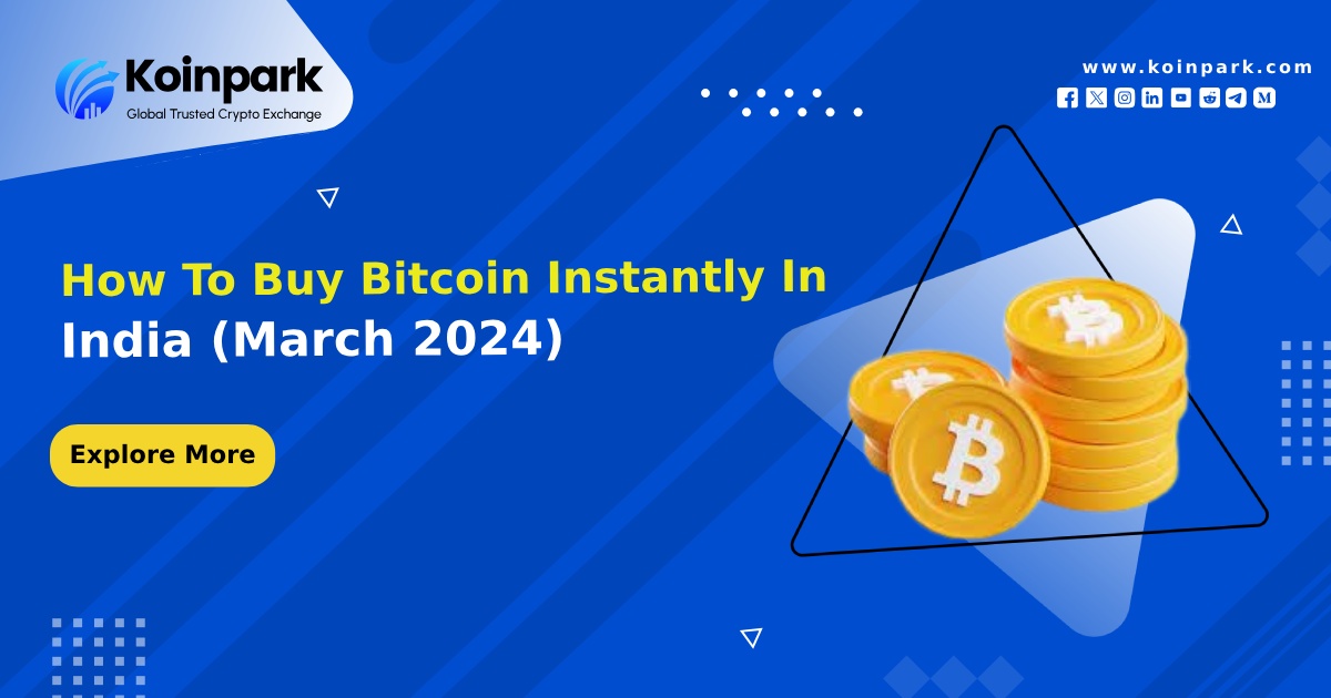 How To Buy Bitcoin Instantly In India (March 2024)