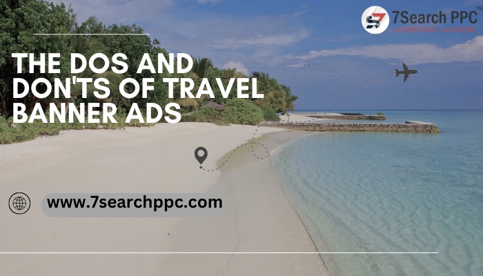 Travel banner ads|travel PPC|Travel ads for PPC|travel ads