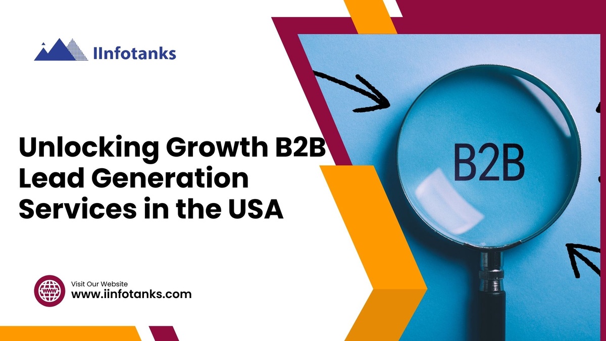 Unlocking Growth B2B Lead Generation Services in the USA