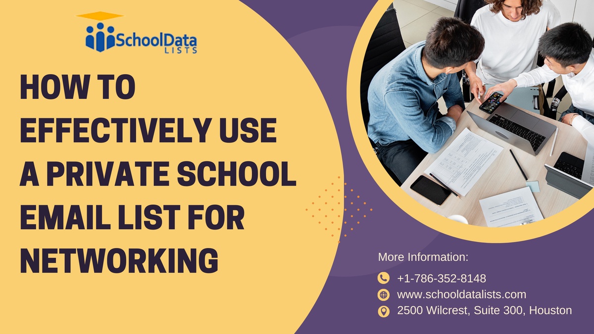How to Effectively Use a Private School Email List for Networking