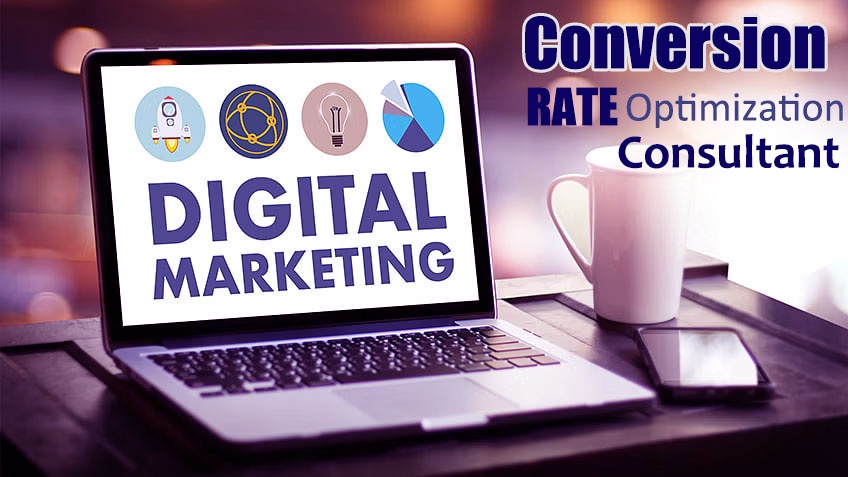 Maximizing Your Online Success: The Role of a Conversion Rate Optimization Consultant