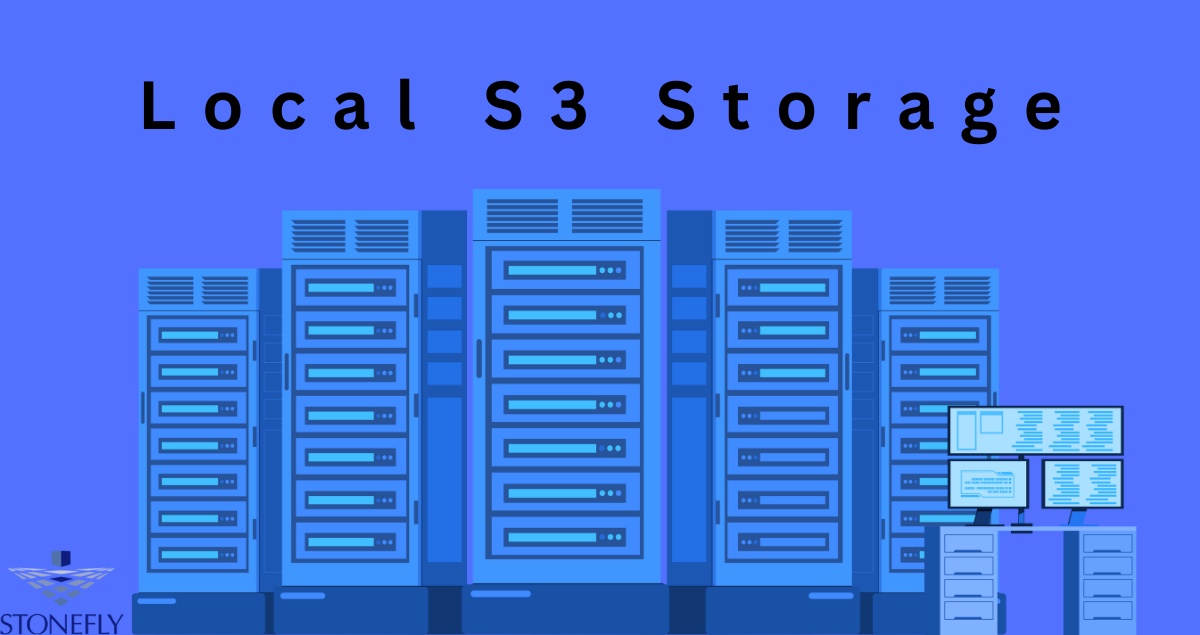 Local S3 Storage: StoneFly Superior Services