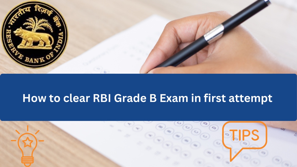 Tips and Strategies to Crack RBI Grade B Examination in the First Attempt