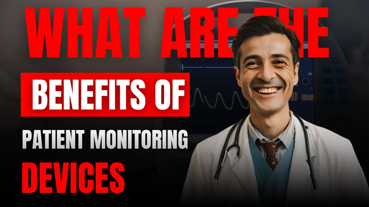 What are the Benefits of Remote Patient Monitoring Devices?