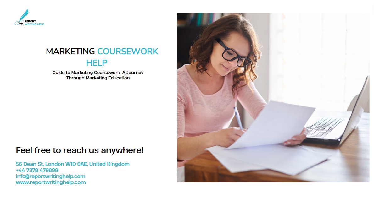 Guide to Marke­ting Coursework  A Journey Through Marketing Education